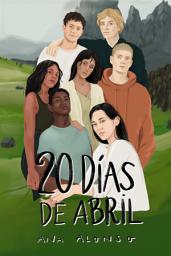 Icon image Veinte días de abril
