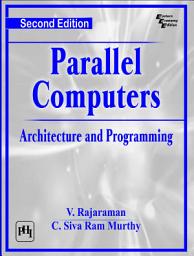 Icon image PARALLEL COMPUTERS ARCHITECTURE AND PROGRAMMING
