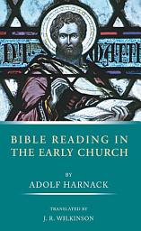 Icon image Bible Reading in the Early Church