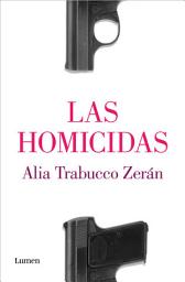 Icon image Las homicidas
