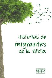 Icon image Historias de migrantes de la Biblia