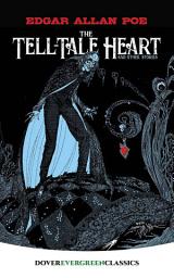 Icon image The Tell-Tale Heart: And Other Stories