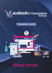 Icon image Facebook E-Commerce Mastery Training Guide