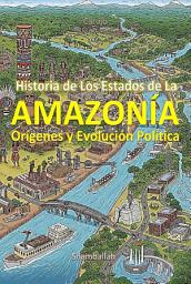 Icon image Historia De Los Estados Da Amazonía
