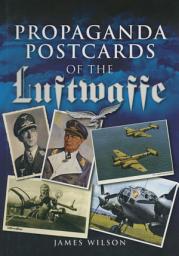Icon image Propaganda Postcards of the Luftwaffe