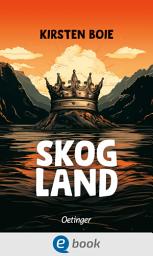 Icon image Skogland 1: Jugendthriller ab 12 Jahren - Spannung und Geheimnisse in einem faszinierenden Land voller Rätsel