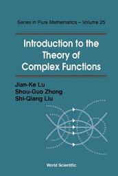 Icon image Introduction to the Theory of Complex Functions