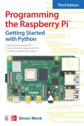 Icon image Programming the Raspberry Pi, Third Edition: Getting Started with Python: Edition 3