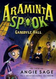 Icon image Araminta Spook: Gargoyle Hall