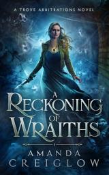 Icon image A Reckoning of Wraiths
