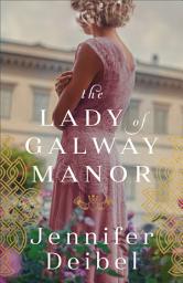 Icon image The Lady of Galway Manor