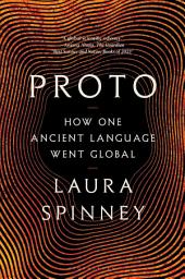 Icon image Proto: How One Ancient Language Went Global