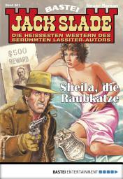 Icon image Jack Slade 861: Sheila, die Raubkatze