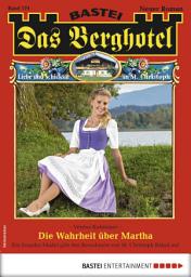 Icon image Das Berghotel 174: Die Wahrheit über Martha