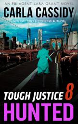 Icon image Tough Justice: Hunted (Part 8 of 8)