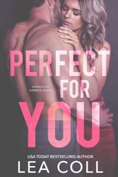 Icon image Perfect for You: An Opposites Attract Sports Romance