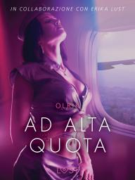 Icon image Ad alta quota - Breve racconto erotico