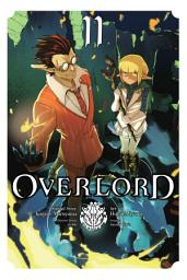 Icon image Overlord Manga: Overlord, Vol. 11 (manga)
