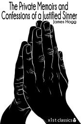 Icon image The Private Memoirs and Confessions of a Justified Sinner