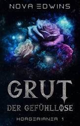 Icon image Grut, der Gefühllose