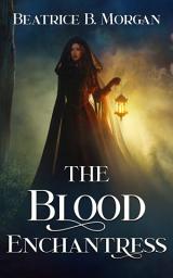 Icon image The Blood Enchantress
