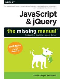 Icon image JavaScript & jQuery: The Missing Manual: Edition 3