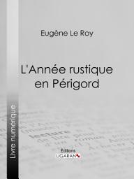 Icon image L'Année rustique en Périgord