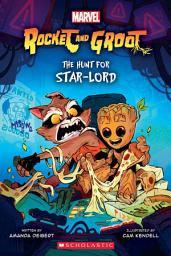 Icon image The Hunt for Star-Lord (Rocket and Groot Graphic Novel)