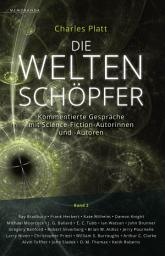 Icon image Die Weltenschöpfer - Band 2: Kommentierte Gespräche mit Science-Fiction-Autorinnen und -Autoren