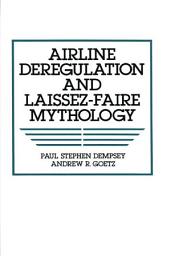 Icon image Airline Deregulation and Laissez-Faire Mythology