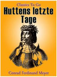 Icon image Huttens letzte Tage