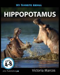 Icon image My Favorite Animal: Hippopotamus