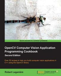 Icon image OpenCV Computer Vision Application Programming Cookbook Second Edition: Over 50 recipes to help you build computer vision applications in C++ using the OpenCV library