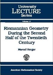 Icon image Riemannian Geometry During the Second Half of the Twentieth Century
