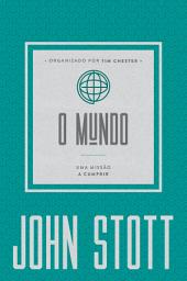 Icon image O Mundo: uma missão a ser cumprida