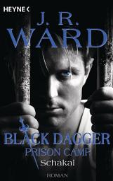 Icon image Schakal – Black Dagger Prison Camp 1: Roman
