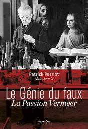 Icon image Le génie du faux - La passion Vermeer