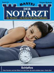 Icon image Der Notarzt 414: Schlaflos