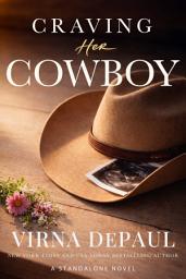 Icon image Craving Her Cowboy: A Small-Town Brother’s Best Friend Pregnancy Romance
