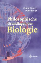 Icon image Philosophische Grundlagen der Biologie