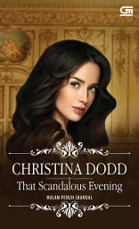 Icon image Historical Romance: Malam Penuh Skandal (That Scandalous Evening)