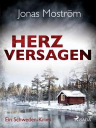 Icon image Herzversagen - Ein Schweden-Krimi