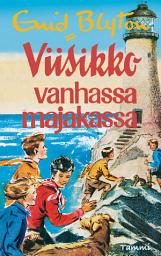 Icon image Viisikko vanhassa majakassa