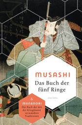 Icon image Das Buch der fünf Ringe / Das Buch der mit der Kriegskunst verwandten Traditionen