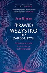 Icon image (Prawie) wszystko dla zabieganych: Nawet nie przyszło wam do głowy, by to sprawdzić