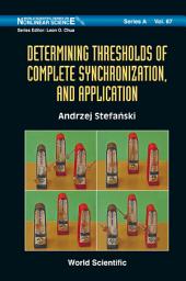 Icon image Determining Thresholds of Complete Synchronization, and Application