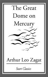 Icon image The Great Dome on Mercury