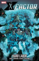 Icon image X-Factor (2005-2013): Hard Labor
