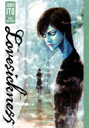 Icon image Lovesickness: Junji Ito Story Collection