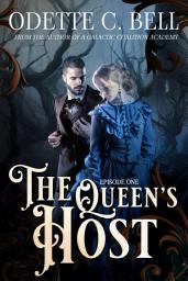 Icon image The Queen’s Host Episode One